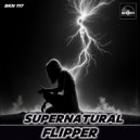 Flipper - Supernatural ()
