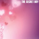 The Secret Boy - Love You (Radio Edit)