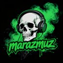 marazmuz - Moving til the reaper yell stop! (Original Mix)