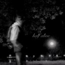MOZY - HALF ALIVE ()