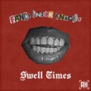 Swell Times - Fancy Knick Knacks ()