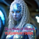 yugaavatara - In a State of Motion (Mix 2025)