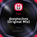 Baev - deeptechno (Original MIx)