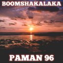 PAMAN 96 - BOOMSHAKALAKA ()