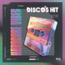Discoshit - Hardcore Vibes (Extended Mix)