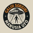 Galih Soegiri - Manusia Ufo ()