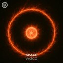 Vazco - Space ()