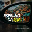 RB Mente Fria & Caneta Pesada - Espelho da Rua ()