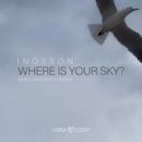 INOYSON & Gerolamo Sacco - Where is your Sky? (Gerolamo Sacco Remix)