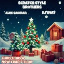 Scratch Style Brothers & DJ\'SvaT & Alex Sadman - Christmas Angel ()