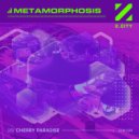 Cherry Paradise - Metamorphosis (Original Mix)