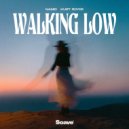 Namic & Kurt Royce - Walking Low ()