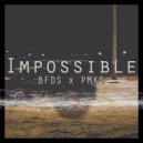 PMKS Noh & BFDS Noh - Impossible ()
