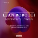 Lean Robotti - Concentrate (Original Mix)