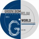 Rojai - World (Luis Radio World Mix)