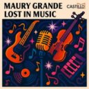 Maury Grande - Lost In Music (Original Mix)