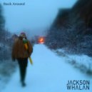 Jackson Whalan - Back Around
