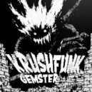 Phonkh3ll - Krushfunk Gemster ()