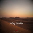 Last Blossom - Falling Into Calm ()