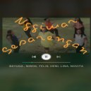 Bayuga & Ninok & Felis & Heni & Lina & Novita - Nggiwar Sesarengan