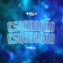 Dj Filla Carrega & BENZOO FLEX - ESQUADRÃO ()