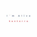 Kanterra - I´m Alive ()