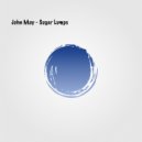John May - Sugar Lumps ()