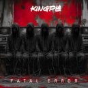KINGPLA - FATAL ERROR ()