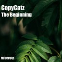 Copycatz - The Beginning (Extended Mix)