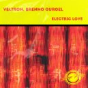 Veltron & Brenno Gurgel - Electric Love (Radio VIP Mix)