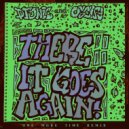 Dfonic & Oscify & Dfonic - There it Goes Again