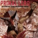 PRIMAL LORD - STONING THE MODERN MAN ()