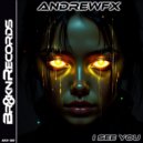 AndrewFx - I See You