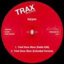 Karpan - Tried Once More (Extended Version)