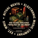 Jose Vilches & Joselacruz - With Feet On The Disco (Original Mix)
