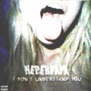 NEPERVAYA - Я тебя не понимаю