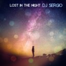 DJ Sergio - Lost in the night (Original Mix)