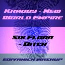 Kraddy - Bitch (edivanich mashup)