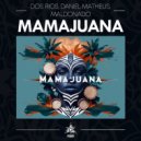 Maldonado, Daniel Matheus, Dos Rios - Mamajuana (Original Mix)