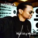 Maverick HIll - Man on a Mission