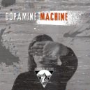 Dreams of Vertigo - Dopamine Machine ()