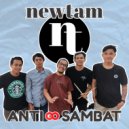 Newtam - Anti Sambat ()