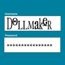 Dollmaker - Username Password ()