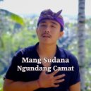 Mang Sudana - Ngundang Camat ()