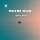 RICKO AND PROJECT - Tak Bisa Mendua ()