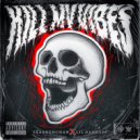 LIL DANE 199 & Ixabrenchan - KILL MY VIBES (feat. Ixabrenchan) ()