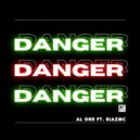 Al One & BIAZ MC - Danger (feat. BIAZ MC) ()