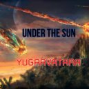 yugaavatara - Under the Sun (Mix 2026)
