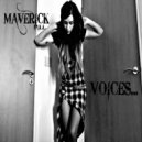 Maverick HIll - Voices...