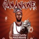 OPPORTUNITY NWA MBADA - Samankwe